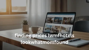 finding-prices-lwmfhotels-lookwhatmomfound-scaled