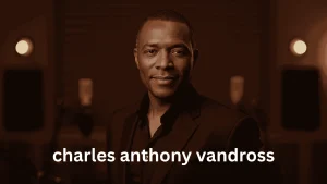 charles anthony vandross