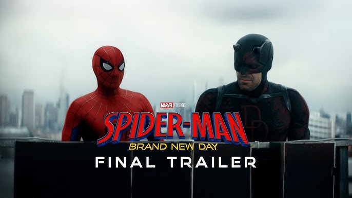 Spider-Man: Brand New Day Final Trailer Reveals Peter Parker’s Most Emotional and Dangerous Mission Yet